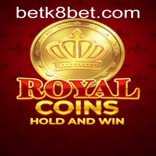 RoyalCoins: An Exciting Dive into the World of K8Bet Gaming